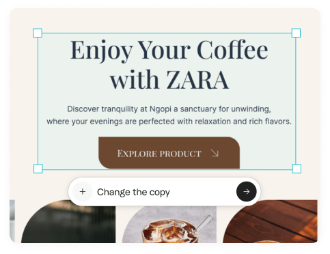 Customise layout, copy, and visuals with AI assistance